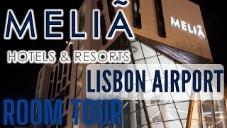 Melia Hotel Lisbon Airport Room Review