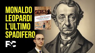 Monaldo Leopardi, ultimo spadifero d'Italia