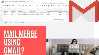 Create a mail merge using Gmail and Google Sheets [Complete Tutorial]
