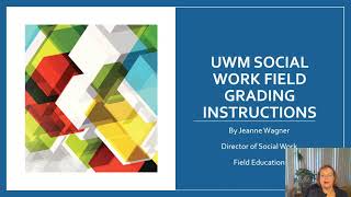 HBSSW Social Work Program Field Instructor Grading Tutorial