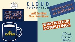 AWS certified cloud practitioner exam 2022| lesson 1 cloud concepts overview