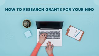 How to Research Grants for Your NGO