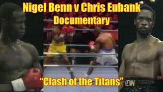 🥊Nigel Benn v Chris Eubank documentary 