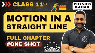 Motion in a Straight Line | One Shot | Quick Revision | Class 11