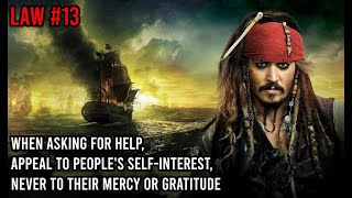 📚The 48 Laws of Power: Law #13 - When Asking for Help, Appeal to People's Self Interest, Never to..🤔