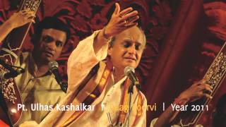 Pt. Ulhas Kashalkar - Raag Poorvi