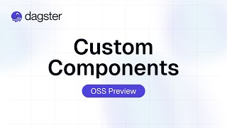 Creating custom Components (OSS Preview)
