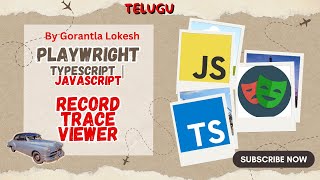 [2024] Part 28: How to Record Trace Viewer in Playwright With Typescript & Javascript |Telugu