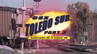 CSX Toledo Sub Volume-3 (Cridersville, OH to Leipsic, OH)