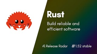 Rust 1.52 - Release Radar