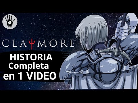 CLAYMORE: Toda La Historia en 1 VIDEO