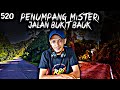 PENUMPANG MISTERI BUKIT BAUK [520]