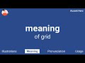 grid meaning and pronunciation