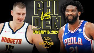 Philadelphia 76ers vs Denver Nuggets  Game Highlights | January 16, 2024 | FreeD