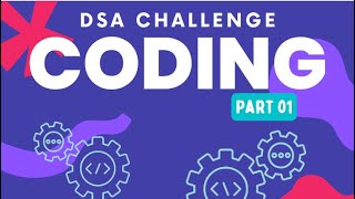 DSA Coding Challenge(Part 01) - CodeChef Problems (Zero to Hero in Python Programming)