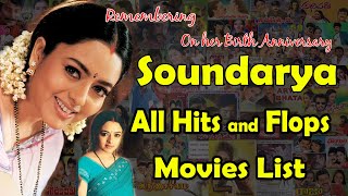 Soundarya All Hits and Flops Movies List with Box Office Report Remembering On her Birth Anniversary