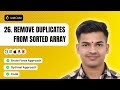 Remove Duplicates from Sorted Array | Leetcode 26 | Top 150 interview question