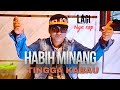 LAH HABIH MINANG, TINGGA KABAU - ( warning !! Lagu ini membuat anda tersakiti )