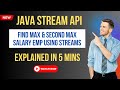 Find Max & Second Max Salary Employee using Java Stream API | Java 8 Interview Question