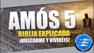 ✅ AMÓS 5 - EXPLICADO 🔥 | Reavivados por su Palabra || 15 DE JUNIO 2024 📌