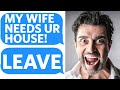 Dad Tried to SNEAK New Wife’s Family into MY HOUSE and FORCE ME OUT - Reddit Real Estate Podcast