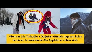 Mientras Sıla y Doğukan Güngör jugaban bolas de nieve, la reacción de Ata Ayyıldız se volvió viral.