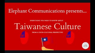 Taiwanese Culture: a Cross-Cultural Perspective