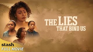 The Lies That Bind Us | Family Drama | Full Movie | Black Cinema
