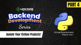 Part 4 - Clean Coding in Python: Use Virtual Environments