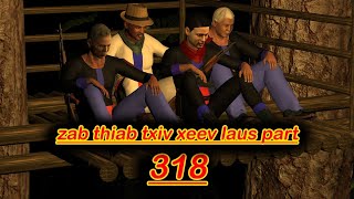 zab thiab txiv xeev laus part 318