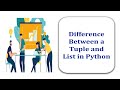 Difference Between a Tuple and List in Python