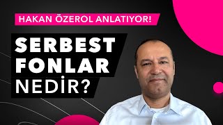 Serbest Fonlar Nedir?