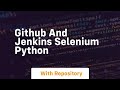 Github and jenkins selenium python