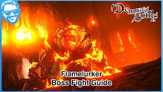 Flamelurker Boss Fight Guide - Stonefang 2-2 - Demon's Souls Remake [4k HDR]