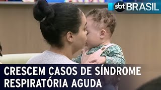 Crescem casos de Síndrome Respiratória Aguda | SBT Brasil (21/04/23)