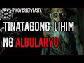 TINATAGONG LIHIM NG ALBULARYO | Tagalog Horror Stories | Pinoy Creepypasta