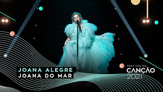 Joana Alegre – Joana do Mar | Final  | Festival da Canção 2021