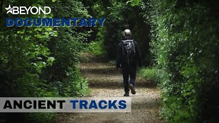 Walking Where Julia Cesar's Army Once Walked | Ancient Tracks | S1E03 | Beyond Documentary