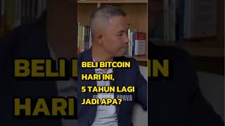 *53: Beli Bitcoin hari ini, 5 Tahun jadi apa?