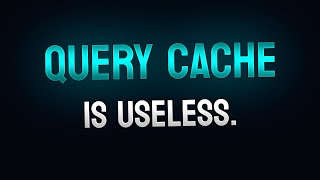 Understanding the MySQL Query Cache
