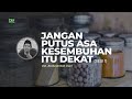 [TV KITA] Ustadz Abdurrahman Dani - Jangan Putus Asa, Kesembuhan itu Dekat (sesi 1)