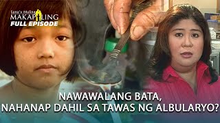 Tawas ng albularyo, makatutulong nga bang mahanap ang nawawala? | Sana’y Muling Makapiling