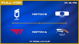 DNS vs DK - HLE vs T1 | 2026 LCK CUP