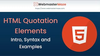 HTML Quotation Elements - Intro and Examples