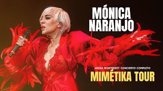 Mónica Naranjo | Mimétika Tour | Arena Mty