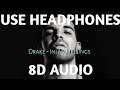 Drake - In My Feelings (8D Audio)