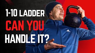 Kettlebell Ladder Workout (1-10)  Can you complete it?