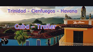 NEW SERIE: Cuba - 7 episodes about Cuba / Discover Havana - Cienfuegos - Trinidad / Trailer