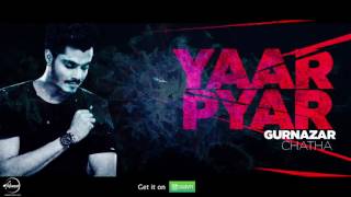 Yaar Pyar (Full Audio Song ) | Gurnazar Chattha | Punjabi Song Collection | Speed Records