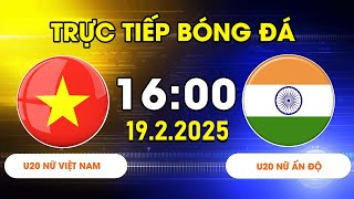 U20 NỮ VIỆT NAM - U20 NỮ ẤN ĐỘ | BÀN THẮNG VỠ ÒA CẢM XÚC, KIÊN CƯỜNG CHỐNG ĐỠ ĐỂ ĐI TIẾP